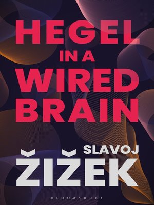 cover image of Hegel in a Wired Brain
